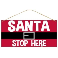 Focal Points^Craig Bachman Santa Stop Here Sign